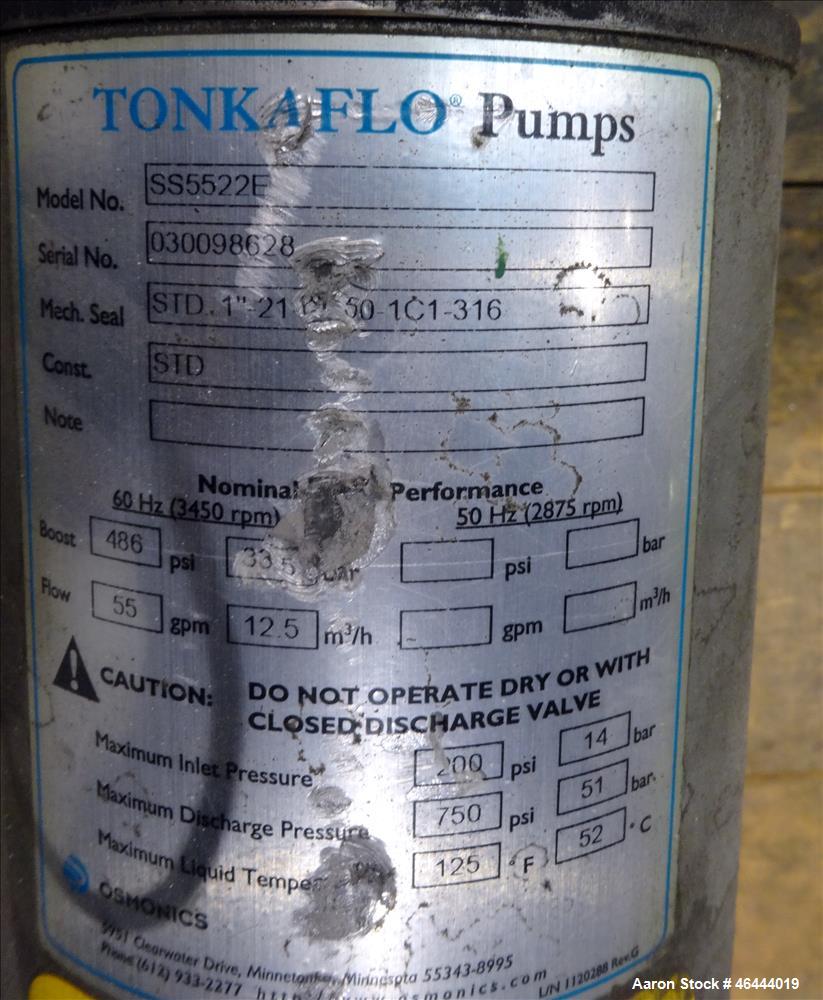 Used Osmonics Tonkaflo Pump, Model SS5522E, 316 Stainless Steel. Flow rate 55 gallons per minute, boost rate 486 psi. Maximum inlet pressure 200 psi, maximum discharge pressure 750 psi, maximum liqui...