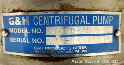 Used Stainless Steel G & H Centrifugal Pump, Model GHH-20