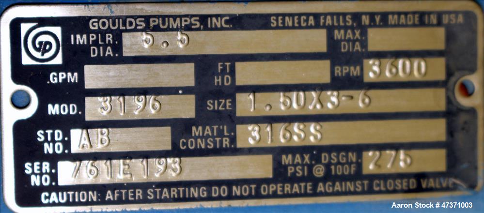 Used Gould Centrifugal Pump, Model 3196 STX, Size 1.50 X 3-6, 316 Stainless Ste