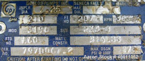 Used Goulds Centrifugal Pump, Model 3196 MTX, Size 2x3-8, 316L stainless steel. 3" inlet, 2" outlet, approximately 7.25" diameter impeller. Rated approximately 210 gallons per minute at 207' head at ...