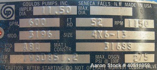 Used Goulds Centrifugal Pump, model 3196, size 4X6-13, 316 stainless steel. 6" inlet, 4" outlet, approximately 11.5" diameter impeller. Rated approximately 600 gallons per minute at 52' head at 1150 ...