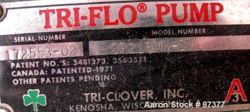 Used Tri-Clover Centrifugal Pump, Model SP218MH-S, 316 Stainless Steel. Rated approximately 160 gallons per minute at 300' head, 8" diameter impeller. 2" tri-clamp inlet, 1-1/2" tri-clamp outlet. Req...