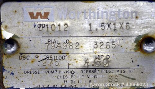 Used Worthington Centrifugal Pump, Model D1012, Size 1.5 X 1 X 6, 316 Stainless steel. Rated approximate 20 gallons per minute at 20’ head at 275 psi at 100 degrees F. 1.5” Inlet, 1” outlet, 4.60” di...