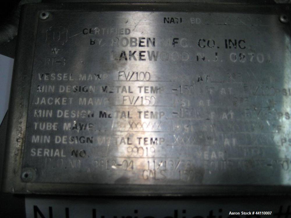 Used Roben Reactor, 150 Gallon, Hastelloy C-22. Internal Rated 100 psi/Full Vacuum at 395 degrees F. 304L Stainless steel jacket rated 150 psi/Full Vacuum at 395 degrees F. 40" dia x 27" T/T. 2 HP, 2...