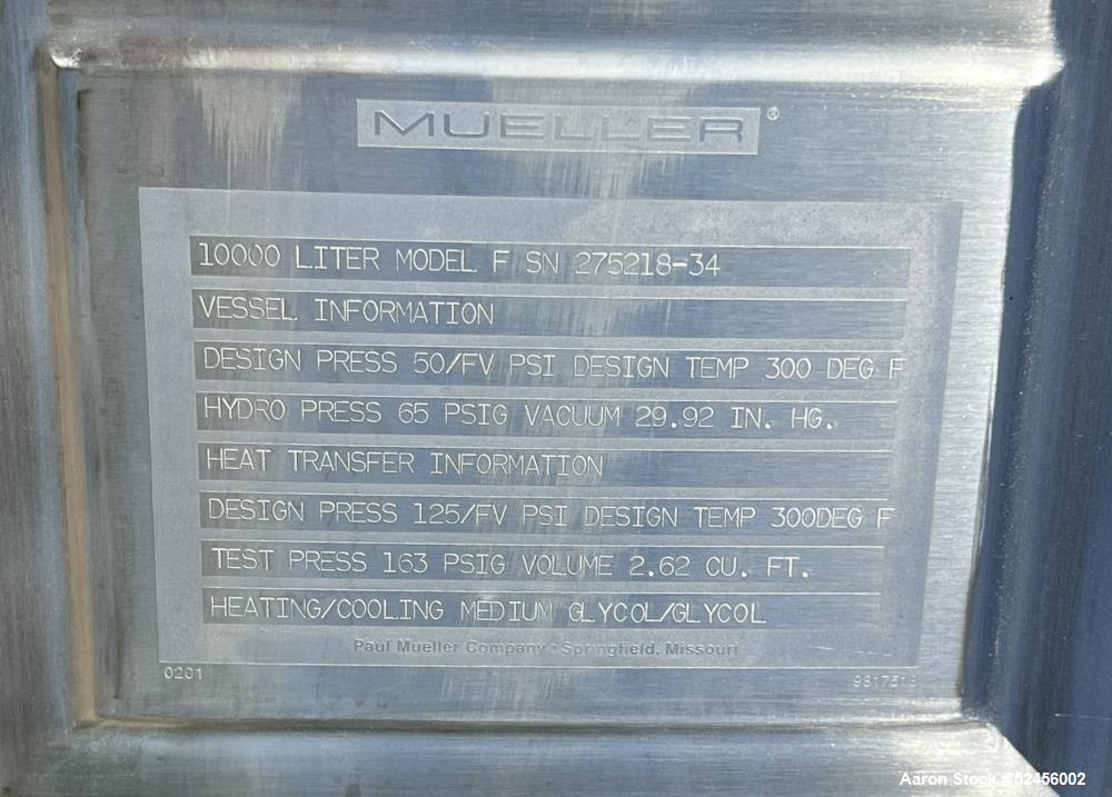 Used Mueller Reactor, 2,641 Gallon (10,000 Liter), Model F, 316L Stainless Steel, Vertical. 90" Diameter x 90" straight side, dished top and bottom. Internal rated 50 psi/Full Vacuum at -7 to 300 deg...