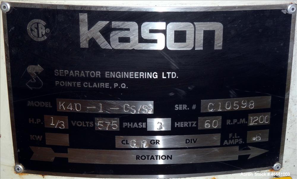 Used Kason Screener, Model K40-1-CS/SS, 304 Stainless Steel. 40" Diameter, single deck, 2 separation. Stainless steel top cover. Driven by a 1/3hp, 3/60/575 volt, 1200 rpm motor. Mounted on a carbon ...