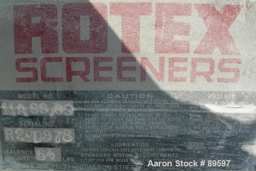 Used Rotex Screener, Model 11ASS/SS, 304 Stainless Steel. 20" Wide x 48" long single deck, 3 separation. Clamp down 304 stainless steel top cover, 2 bottom outlets, 6.6 square feet screen area. Drive...