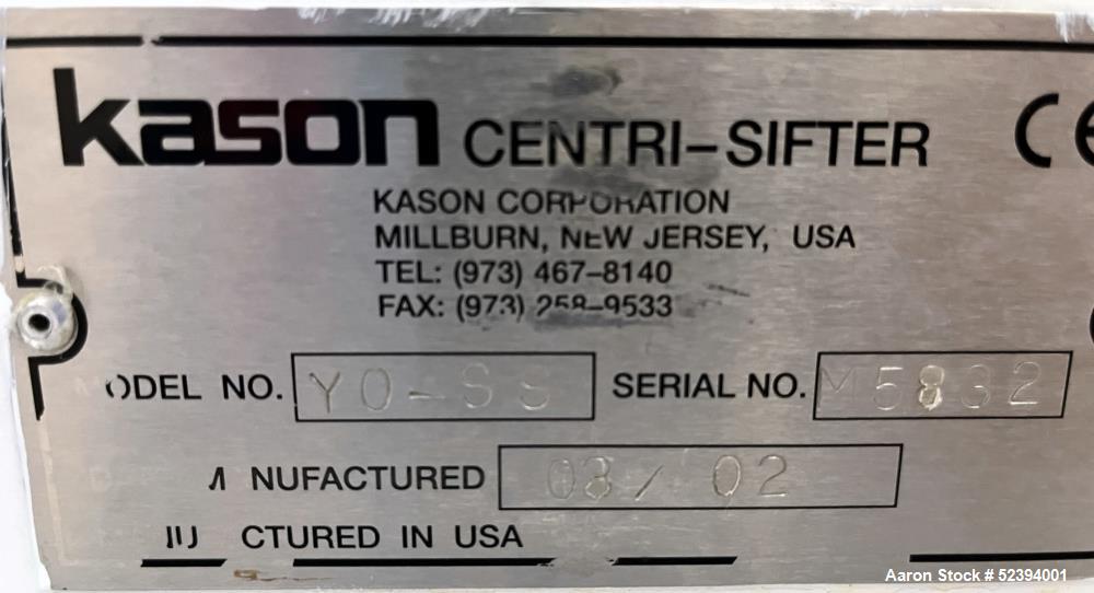Used Kason Rotary "Centri-Sifter" Model Y0-SS. Serial number X5832. Openings: approximate 20" infeed, 8" and 10" discharge.