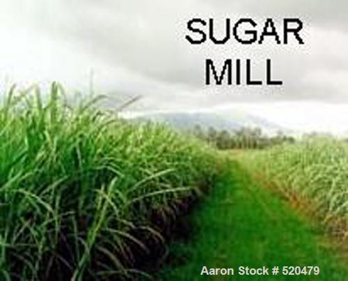 USED: Sugar mill, 3200 tons prepared cane/24 hours grinding capacity.Major equipment includes milling equipment, steam plant, juiceheaters, clarifiers, filtrate, evaportion, pan supply tanks, vacuump...
