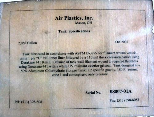 Used Air Plastics Fiberglass Storage Tank, 2050 Gallons, Vertical. Approximately 84" diameter x 80" straight side, dished top and bottom. Fabricated in accordance with ASTM D-3299, filament wound ves...