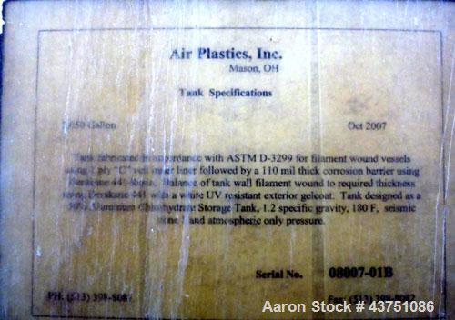 Used Air Plastics Fiberglass Storage Tank, 2050 Gallons, Vertical. Approximately 84" diameter x 80" straight side, dished top and bottom. Fabricated in accordance with ASTM D-3299, filament wound ves...