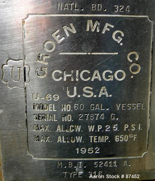 Used Groen Pressure Tank, 60 Gallon, 316 Stainless Steel, Vertical. 24" Diameter x 34" straight side, dish top and bottom. Internal rated 25 psi at 650 deg F. Openings: top (2) 2", 10" with a 4" sigh...