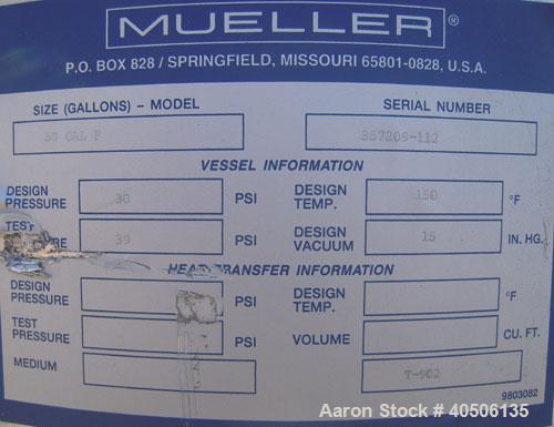 Unused- Mueller Pressure Tank, 50 Gallon, Model "F", 304L stainless steel, vertical. 17 1/2" diameter, 47" straight side, dished top and bottom. Internal rated 30 psi at 150 deg F and -20 deg F at 30...