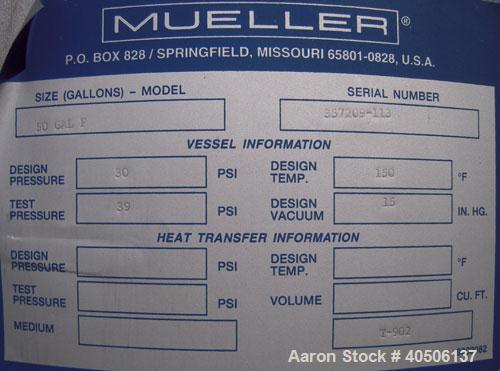 Unused- Mueller Pressure Tank, 50 Gallon, Model "F", 304L stainless steel, vertical. 17 1/2" diameter 47" straight side, dished top and bottom. Internal rated 30 psi at 150 deg F, and -20 deg F at 30...
