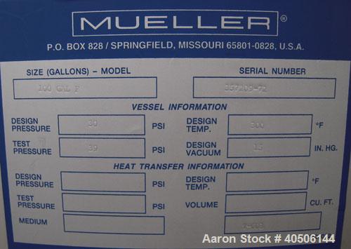Unused- Mueller Pressure Tank, 100 Gallon, Model "F", 304L Stainless steel, Vertical. 36" diameter 30" straight side, dished top and bottom. Internal rated 30 psi at 300 deg.f., and -20 deg.f. at 30 ...