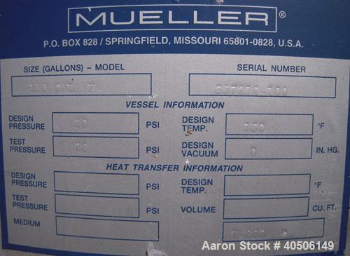 Unused- Mueller Pressure Tank, 150 Gallon, Model "F", 304L Stainless steel, Vertical. 23 1/2" diameter x 80" straight side, dished top and bottom. Internal rated 20 psi at 150 deg.f., and -20 deg.f. ...