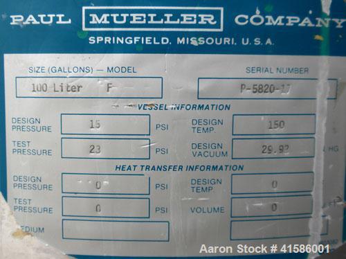 Used Mueller Pressure Tank, 26 gallon (100 liter), model F, 316 stainless steel, vertical. 18" diameter x 27" straight side. Dished 11-1/2" tri-clamp removable top, dish bottom. Internal rated 15 psi...