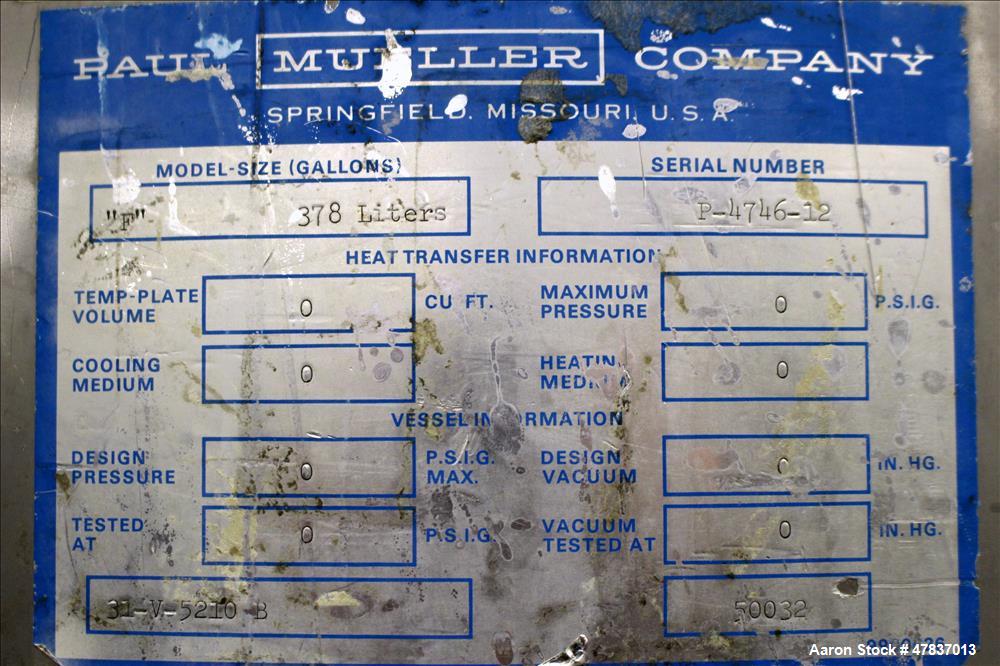 Used Mueller Tank, 378 Liter (99.8 Gallon), Model F, 316 Stainless Steel, Vertical. 30" Diameter x 29" straight side, open top with (2) 1/2 covers, dished bottom. Provision for a clamp on agitator. B...