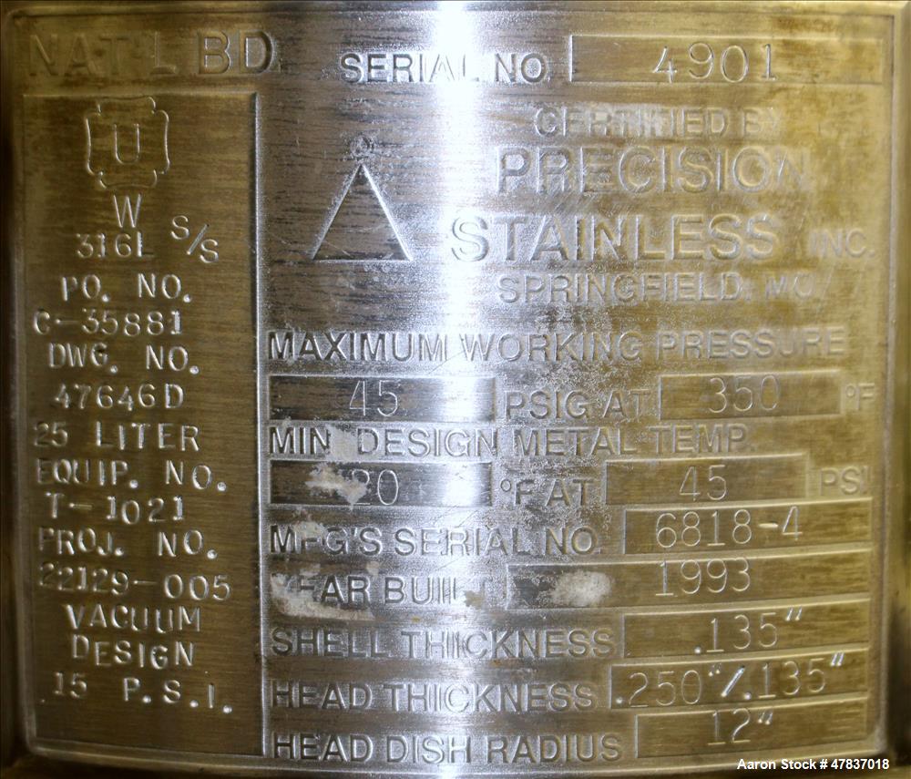 Used Precision Stainless Pressure Tank, 25 Liter (6 Gallon), 316L Stainless Steel, Vertical. 12" Diameter x 16" straight side, dished clamp on top, coned bottom. Internal rated 45 psi at -20 to 350 d...