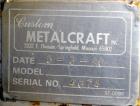 Used Custom Metalcraft Tank, 200 Gallon, 304 Stainless Steel, Vertical. 48' Diameter x 26