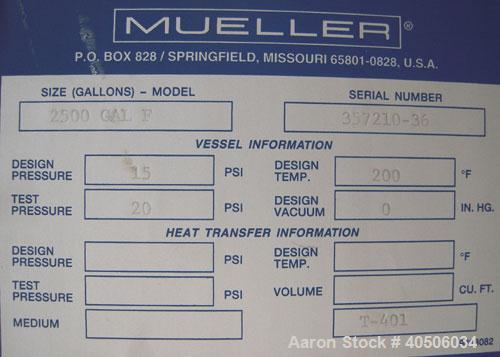 Unused- Mueller Pressure Tank, 2500 Gallon, Model "F", 304L Stainless steel, Vertical. 84" diameter x 96" straight side, dished top and bottom. Internal rated 15 psi at 200 deg.f., and -20 deg.f. at ...