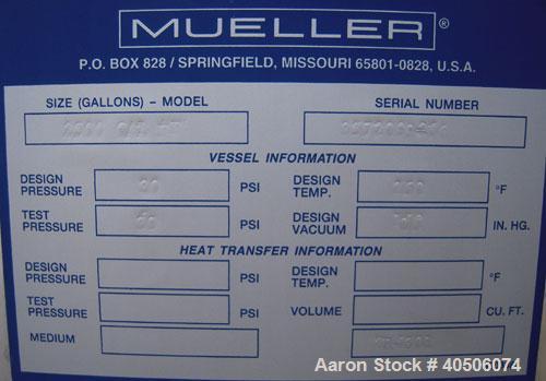 Unused- Mueller Pressure Tank, 2,500 Gallon, Model "F", 304L stainless steel, vertical. 90" diameter x 79" straight side, 2:1 elliptical top and bottom. Internal rated 30 psi at 160 deg F and -20 deg...