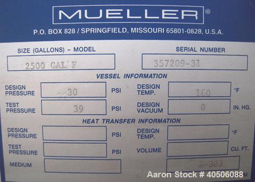 Unused- Mueller Pressure Tank, 2,500 Gallon, Model "F", 304L stainless steel, vertical. 90" diameter x 79" straight side, 2:1 elliptical top and bottom. Internal rated 30 psi at 160 deg F and -20 deg...