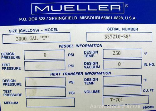 Unused-NEW: Mueller tank, 3000 gallon, 304/304L stainless steel, vertical. 96" diameter x 86" straight side. Dished top and bottom. Insulated with Foamglas, Superwool and stainless steel sheathing. O...