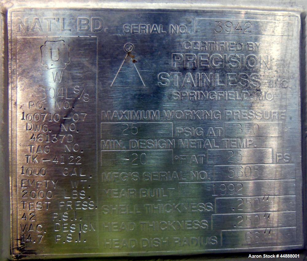 Used Precision Stainless Pressure Tank, 1000 Gallon, 304L Stainless Steel, Vertical. 66" Diameter x 60" straight side, dished top and bottom. Internal rated 25 psi at -20 to 350 degrees F., vacuum de...
