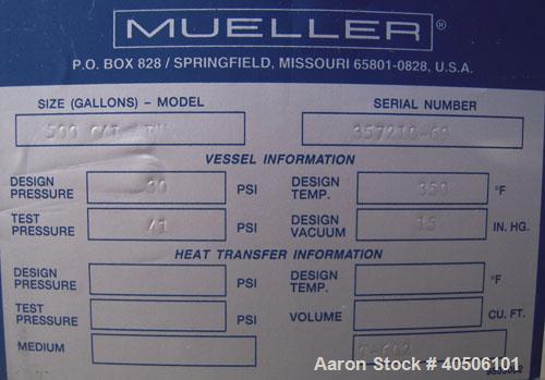 Unused- Mueller Pressure Tank, 500 Gallon, Model "F", 304L Stainless steel, Vertical. 48" diameter 72" straight side, dished top and bottom. Internal rated 30 psi at 350 deg.f., and -20 deg.f. at 30 ...
