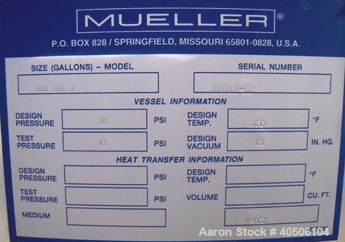 Unused- Mueller Pressure Tank, 500 Gallon, Model "F", 304 Stainless steel, Vertical. 48" diameter x 72" straight side, dished top and bottom. Internal rated 30 psi at 350 deg F and -20 deg F at 30 ps...