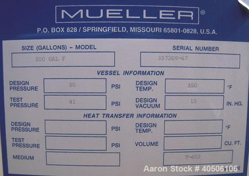 Unused- Mueller Pressure Tank, 500 Gallon, Model "F", 304 stainless steel, vertical. 48" diameter x 72" straight side, dished top and bottom. Internal rated 30 psi at 350 deg F and -20 deg F at 30 ps...