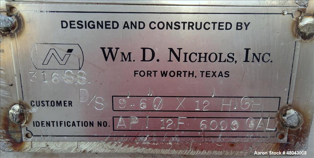 Used Wm. D. Nichols inc. Storage Tank, 6,000 Gallon, 316 Stainless Steel, Verti