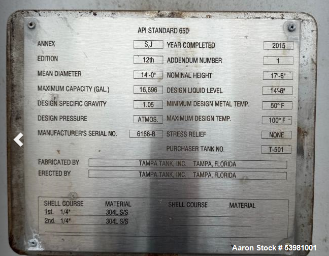 Used Tampa Tank 16,696 Gallon 304L Stainless Steel Tank – API 650, Model T-501