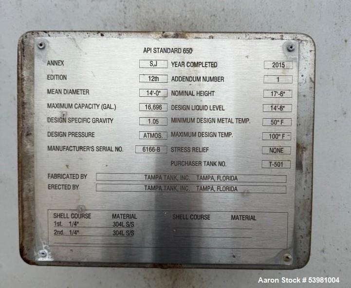 Used Tampa Tank Inc. 16,696 Gallon Stainless Steel API 650 Tank – Purchaser Tank #T-501