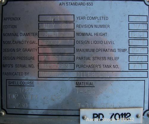 USED: Chicago Boiler tank, 6000 gallon, 316 stainless steel, vertical. Approximately 96" diameter x 16' straight side, dish top, flat bottom. Internal rated 2 psi at 300 deg F. Openings: top (3) 2", ...