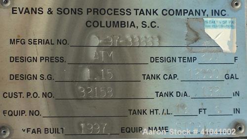 Used Evans & Sons Process Tank Company Tank, 12,000 Gallon, 316 Stainless Steel, Vertical. 132" diameter x 216" straight side, flat top and bottom. Internal rated atmospheric at 200 deg.f.. Openings ...