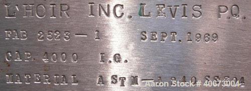 Used L'Hoir Incorporated tank, 4803 gallons (4000 Imperial), 304 stainless steel, horizontal. Approximately 94 1/2" diameter x 144" straight side, dished heads. 2 internal CIP spray balls. Top Openin...