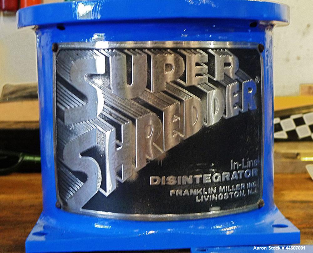 Used- Franklin Miller Super Shredder Inline Disintegrator, Model 4-8000