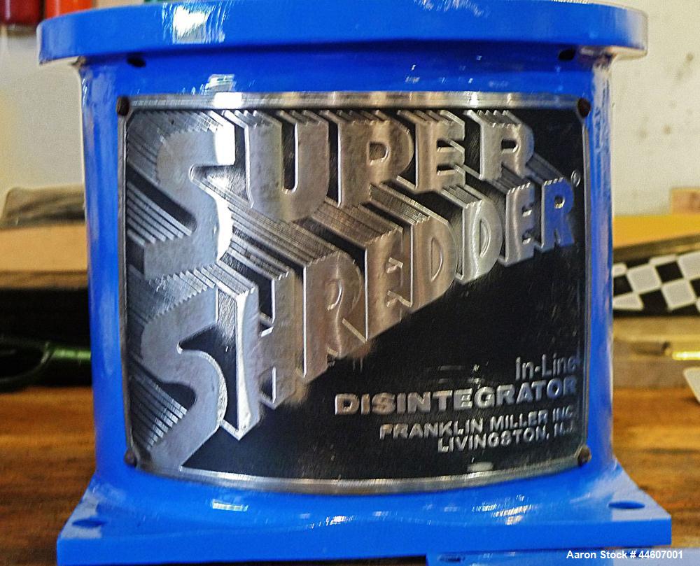 Used Franklin Miller Super Shredder Inline Disintegrator, Model 4-8000