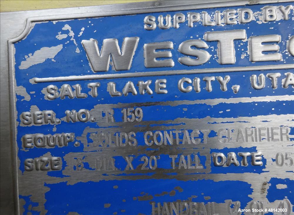 Used Westech Solids Contact Clarifier, Size 8' x 20', Stainless Steel.